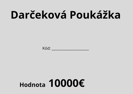 Darčeková Poukážka 10 000€
